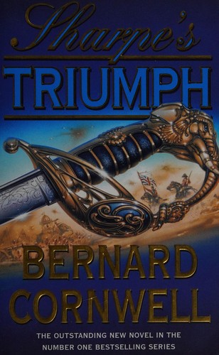 Bernard Cornwell: Sharpe's triumph (1999, HarperCollins)