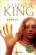 Carrie / Carrie (Paperback, Spanish language, 2004, Debolsillo)
