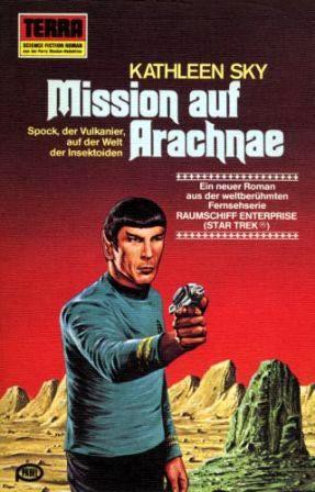 Kathleen Sky: Mission auf Arachnae (Paperback, German language, 1979, Erich Pabel Verlag)