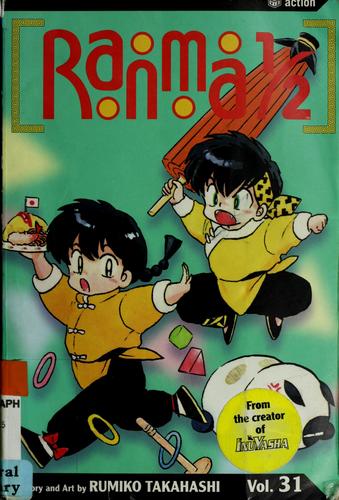 Rumiko Takahashi: Ranma 1/2. vol 31 (2005, Viz)