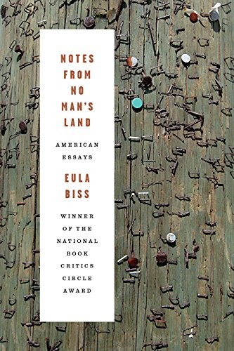 Eula Biss: Notes from No Man's Land (Paperback, 2018, Graywolf Press)