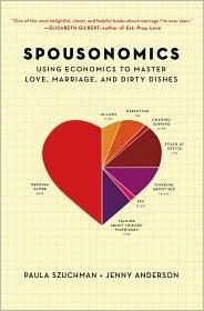 Paula Szuchman: Spousonomics (2011, Random House)