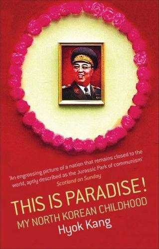 Hyok Kang, Philippe Grangereau: This is Paradise! (Paperback, 2007, Little, Brown Book Group)