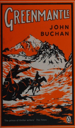 John Buchan: Greenmantle (2008, Penguin)