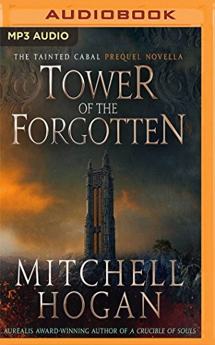 Tower of the Forgotten (AudiobookFormat, 2017, Audible Studios on Brilliance Audio)