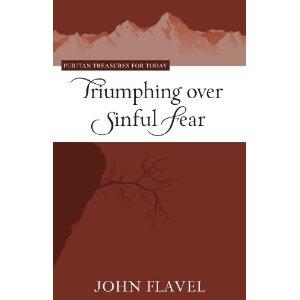 Triumphing over sinful fear (2011, Reformation Heritage Books)