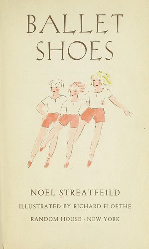 Ballet Shoes (1937, Random House)