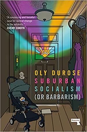 Suburban Socialism (2022, Watkins Media Limited)