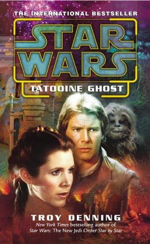 Troy Denning: Tatooine Ghost (Star Wars) (2004, Arrow Books Ltd)