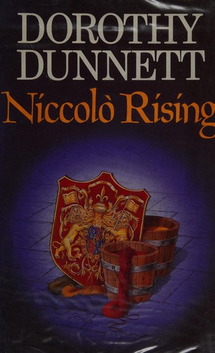 Dorothy Dunnett: Niccolò rising (1986, M. Joseph)