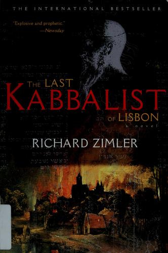 Richard Zimler: The last kabbalist of Lisbon (2000, Overlook Press)