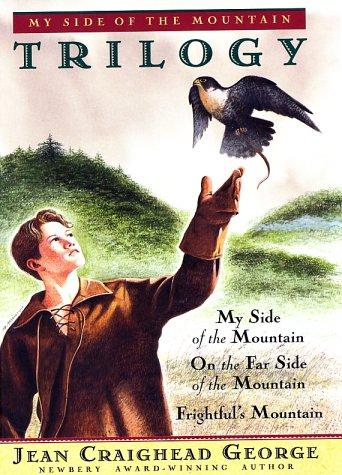 Jean Craighead George: My side of the mountain trilogy (2000, Dutton Children's Books)