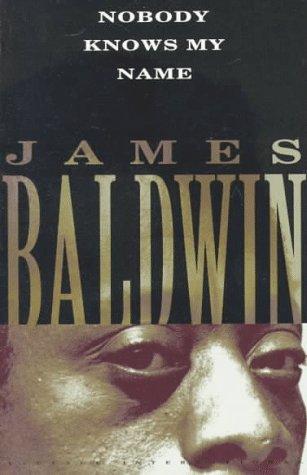 James Baldwin: Nobody knows my name (1993, Vintage Books)