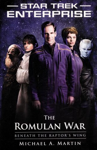 Michael A. Martin: The Romulan War Beneath The Raptors Wing (2009, Pocket Books/Star Trek)