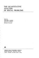 Quantitative Analysis of Social Problems (Behavioral Science) (Paperback, 1970, Addison Wesley Longman Publishing Co)