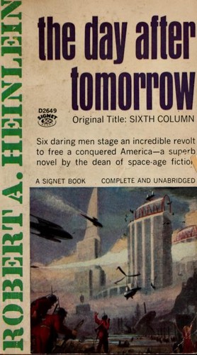 Robert A. Heinlein: The day after tomorrow (1949, New American Library)
