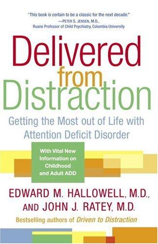 Delivered from Distraction (Paperback, 2005, Ballantine Books)