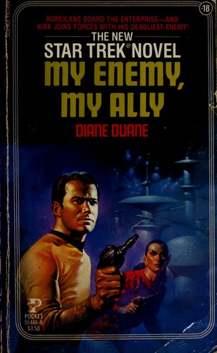 Diane Duane: My Enemy, My Ally: Rihannsu, Book 1 (Paperback, 1984, Star Trek)