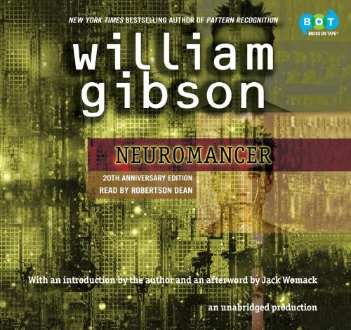 Robertson Dean (Narrator): Neuromancer (AudiobookFormat, 2011, Brand: Books On Tape, Books on Tape)