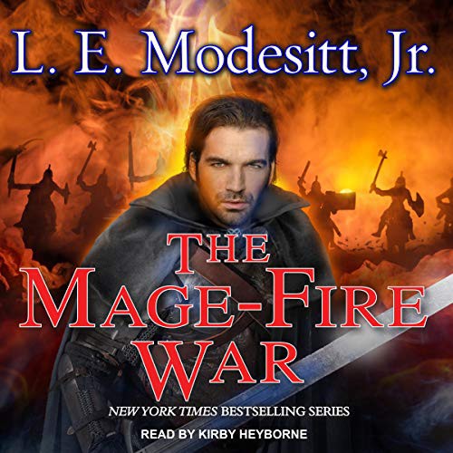 L. E. Modesitt, Jr.: The Mage-Fire War (AudiobookFormat, Tantor and Blackstone Publishing)