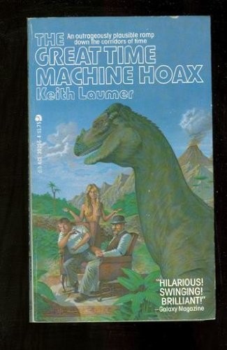 Keith Laumer: The Great Time Machine Hoax (1978, Ace Books)