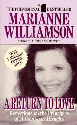 Marianne Williamson: A Return to Love (Paperback, 1994, HarperCollins Publishers)