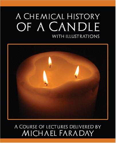 A Chemical History of a Candle (Paperback, 2007, Book Jungle)