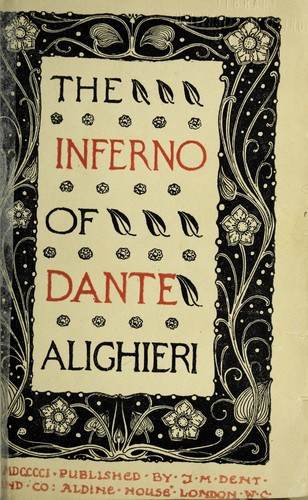 Dante Alighieri: The Inferno of Dante Alighieri. (1901, J.M. Dent and Co.)