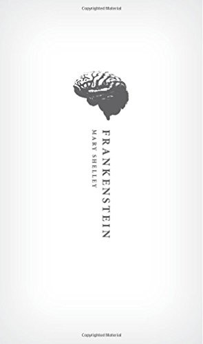 Frankenstein: or `The Modern Prometheus': The 1818 Text (Oxford World's Classics Hardback Collection) (Hardcover, 2018, Oxford University Press)