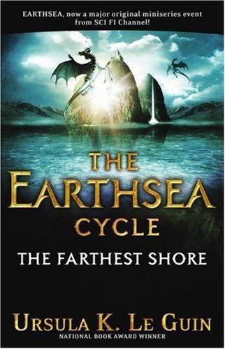 Ursula K. Le Guin: The Farthest Shore (Earthsea Cycle, #3) (2004)