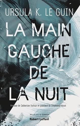 La main gauche de la nuit (French language, 2021, Éditions Robert Laffont)
