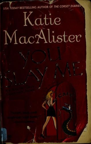 You slay me (2004, Onyx Book)