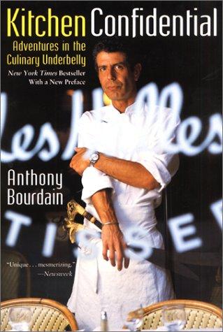 Kitchen Confidential (Paperback, 2001, Harper Perennial)