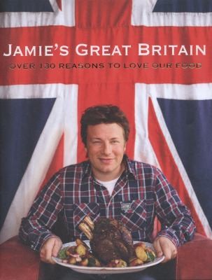 Jamie Oliver: Jamies Great Britain (2011, Penguin Books)