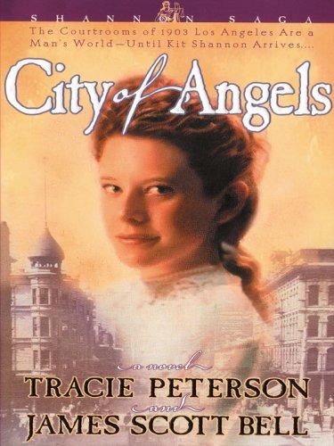 Tracie Peterson: City of angels (2005, Thorndike Press)