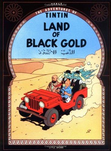 Hergé: Land of Black Gold (The Adventures of Tintin) (Paperback, 1975, Little, Brown Young Readers)