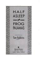 Half asleep in frog pajamas (1994, Bantam Books)