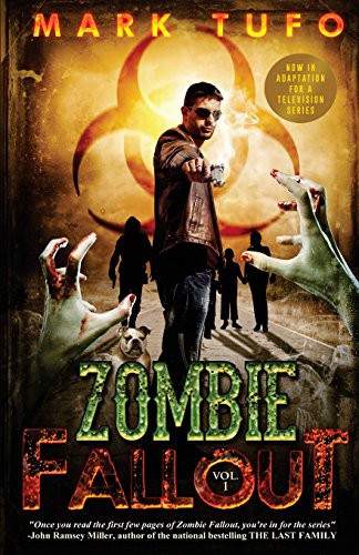 Mark Tufo: Zombie Fallout (Paperback, 2010, CreateSpace Independent Publishing Platform)