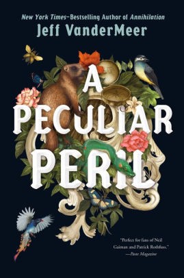 A Peculiar Peril (2020, Farrar, Straus & Giroux)