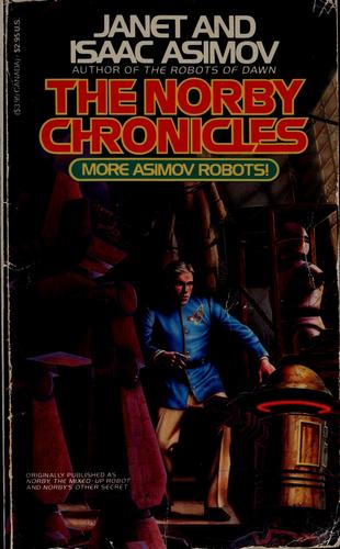 The Norby chronicles (1986, Ace Science Fiction Books, Berkley)