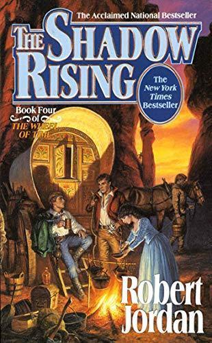 Robert Jordan: The Shadow Rising (The Wheel of Time, #4) (Paperback, 1993, Tor Fantasy, TOR Fantasy)