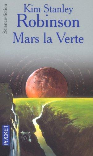 Michel Demuth, Kim Stanley Robinson: Mars la verte (Paperback, French language, 2003, Pocket)