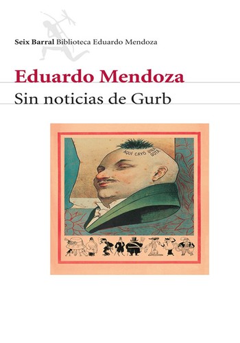 Sin Noticias de Gurb (Paperback, Spanish language, 2001, Editorial Seix Barral)