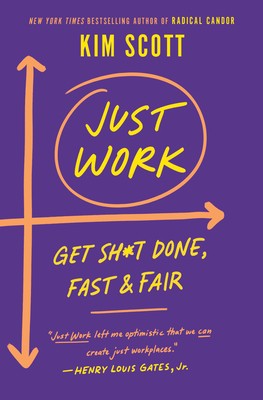 Just Work (2021, St. Martin's Press)