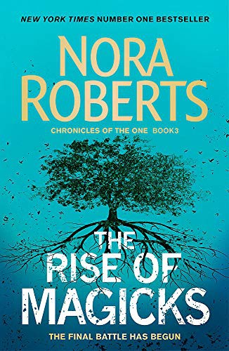 Nora Roberts: The Rise of Magicks (Paperback, PIATKUS)