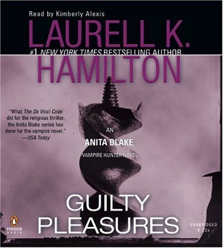 Laurell K. Hamilton: Guilty Pleasures (AudiobookFormat, 2009, Penguin Audio)