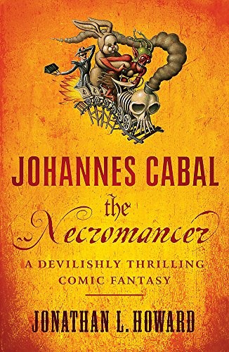 Johannes Cabal the Necromancer (Paperback, 2010, Anchor / Random House, imusti)