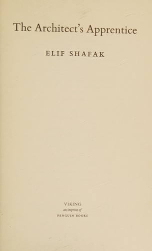 Elif Shafak: Architect's Apprentice (2014, Penguin Books, Limited)