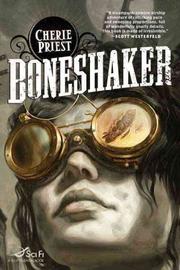 Boneshaker (2009, Tor)
