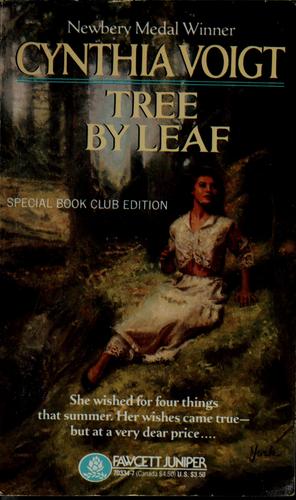 Cynthia Voigt: Tree by leaf (1989, Ballantine Books)